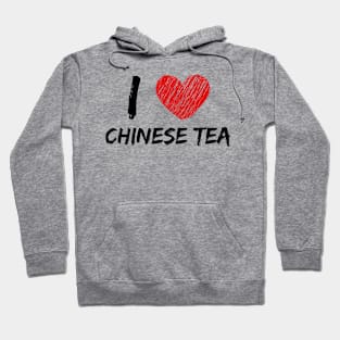 I Love Chinese Tea Hoodie